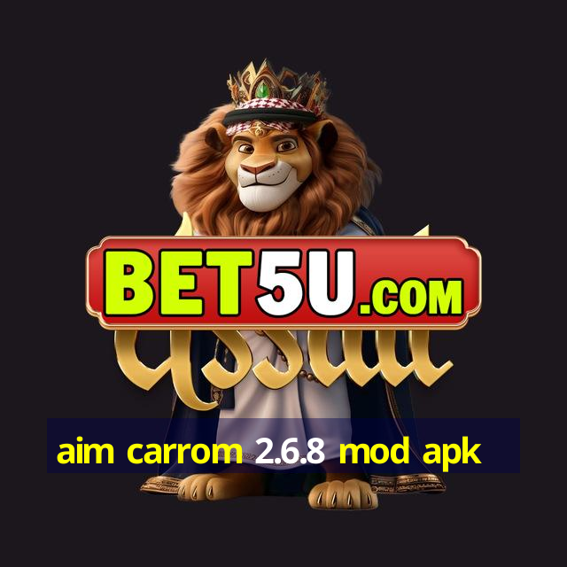 aim carrom 2.6.8 mod apk