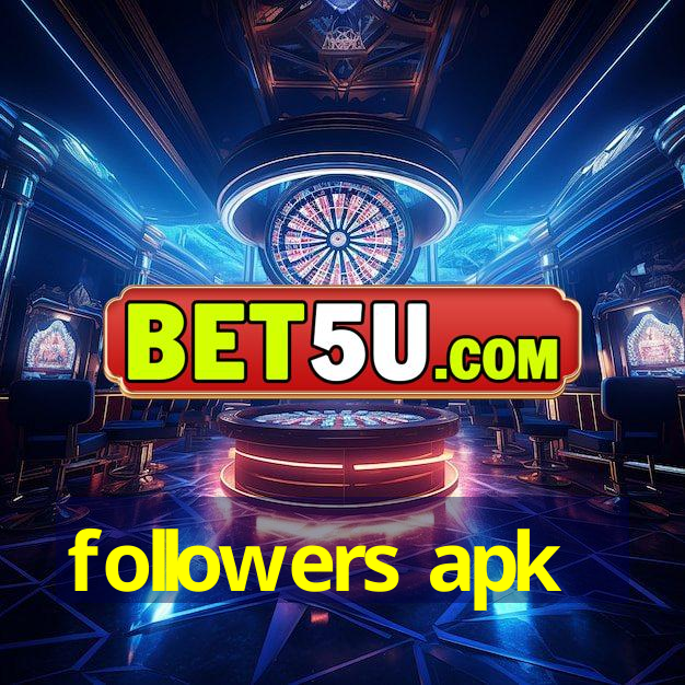 followers apk