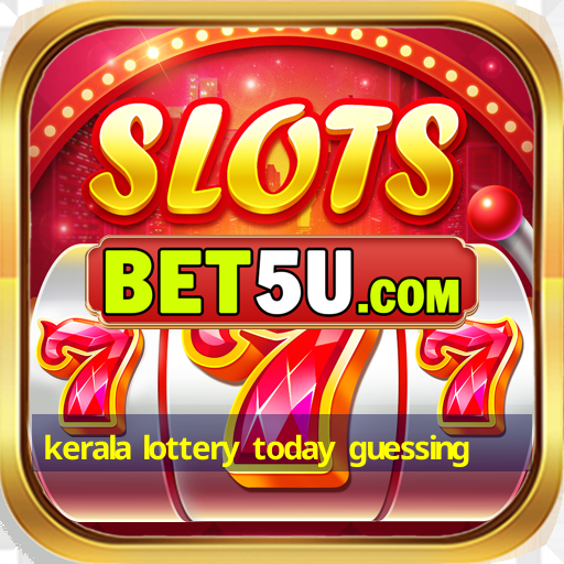 kerala lottery today guessing